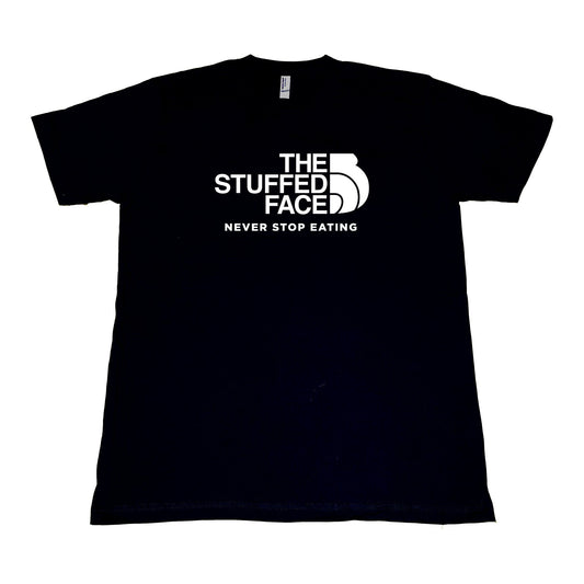 The Stuffed Face - Never Stop Eating Shirt